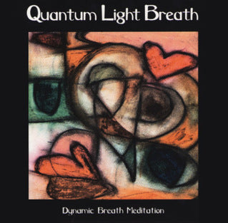 Quantum Light Breath (Dynamic Breath Meditation) Audio File, with Richard Bock