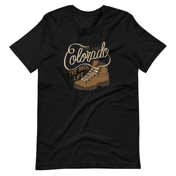 The High Life Colorado Unisex Tee - almondcakesvt.