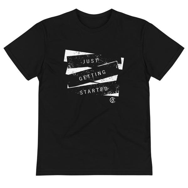 Just Getting Started Sustainable Tee