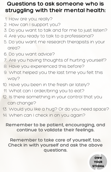 14 questions to ask someone who is depressed, anxious, struggling with their mental health