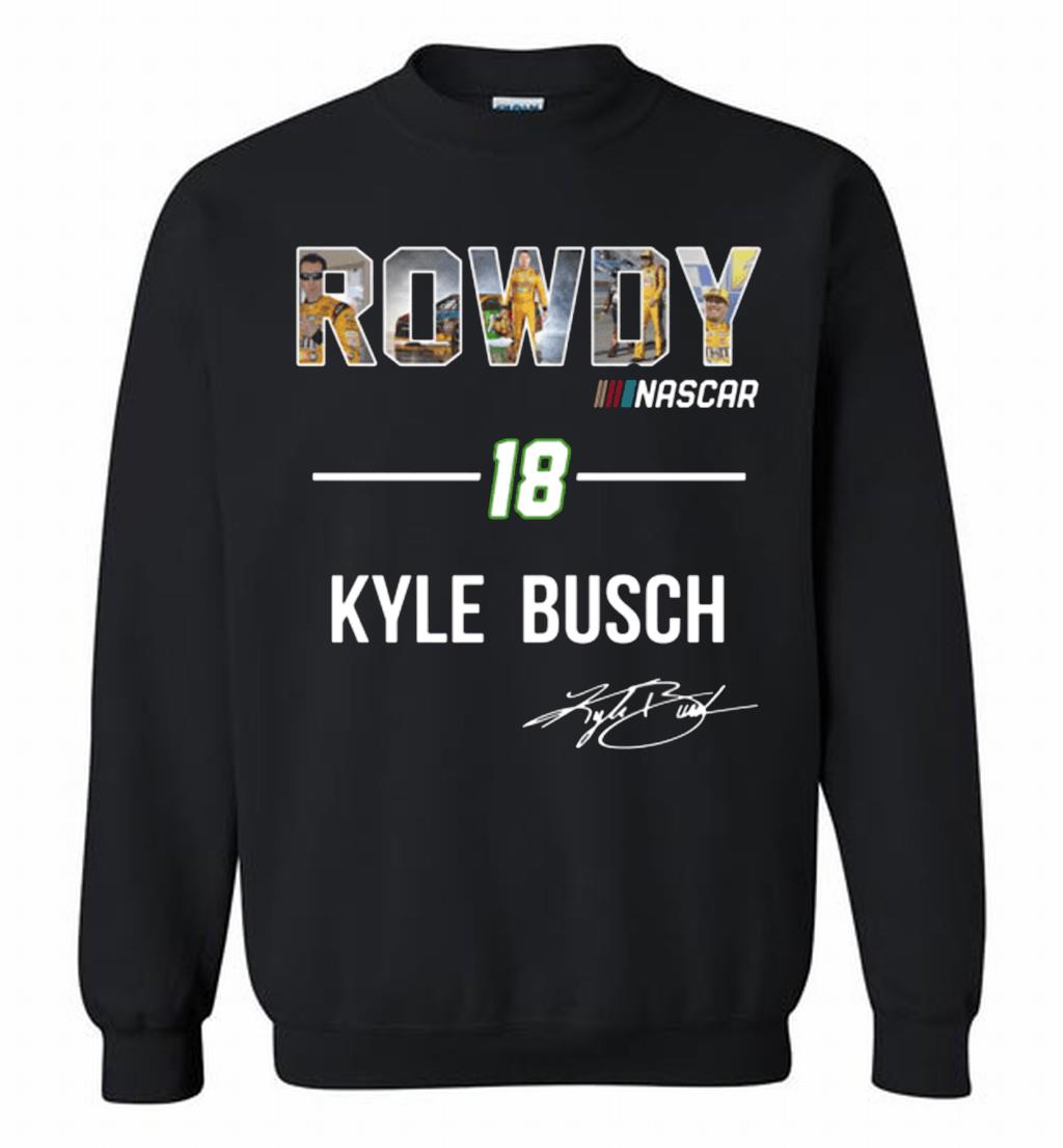 Rowdy Nascar 18 Kyle Busch Crewneck Shirts