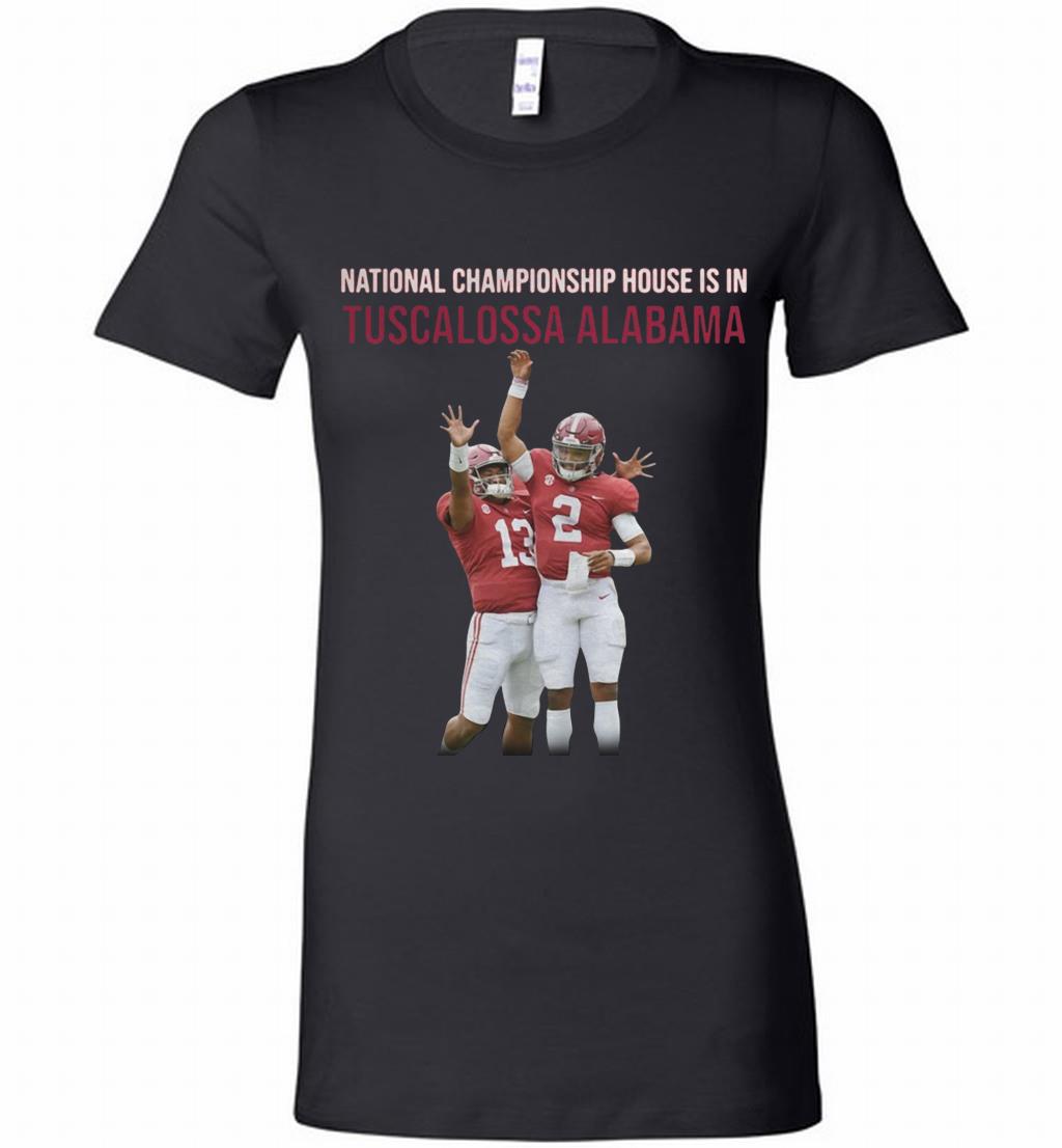 National Championship House Is In Tuscaloosa Alabama Bella Ts Shirts
