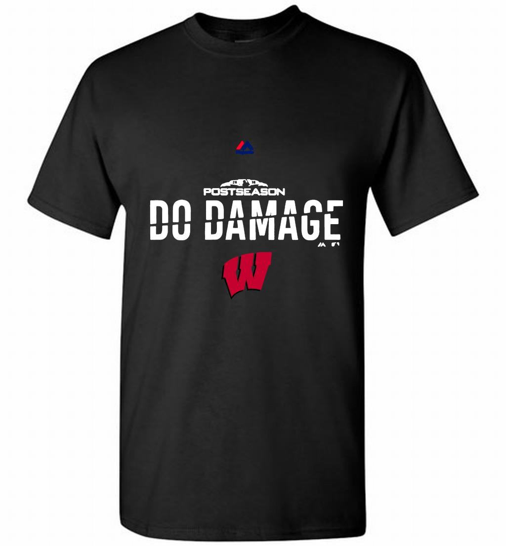 Wisconsin Badgers Postseason Do Damage T Shirt