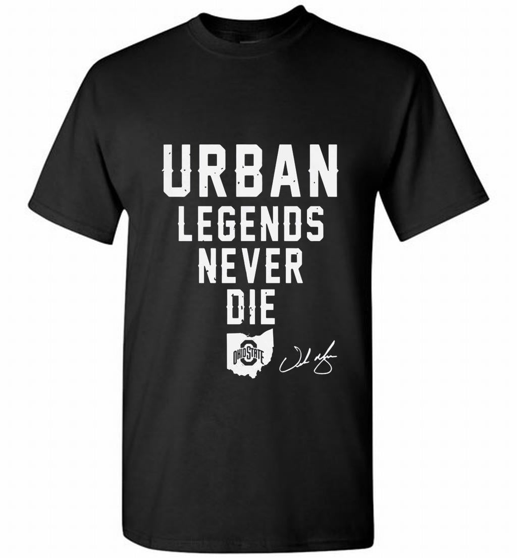 Ohio State Urban Legends Never Shirt