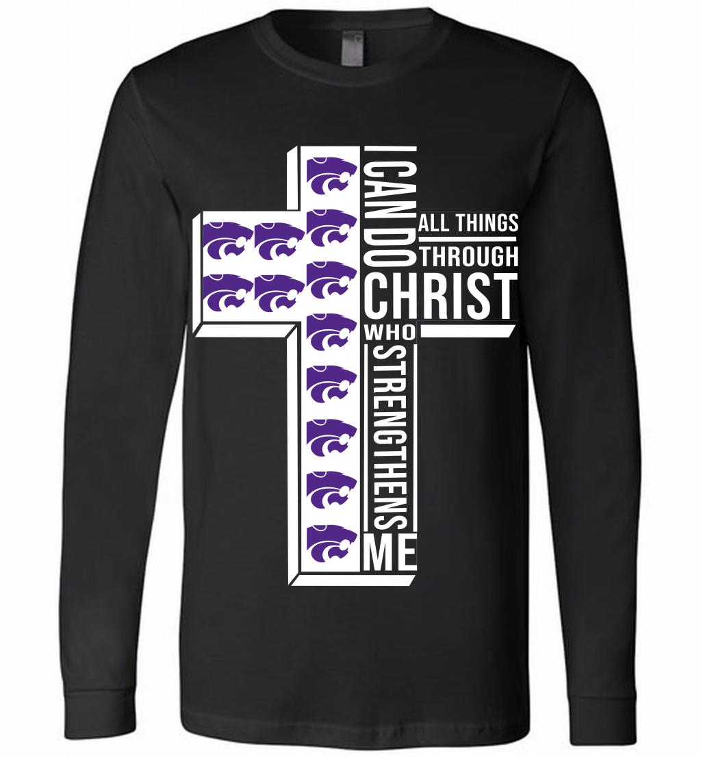Kansas State Wildcats I Can Do All Things Through Christ Who Strengthens Me Shirts