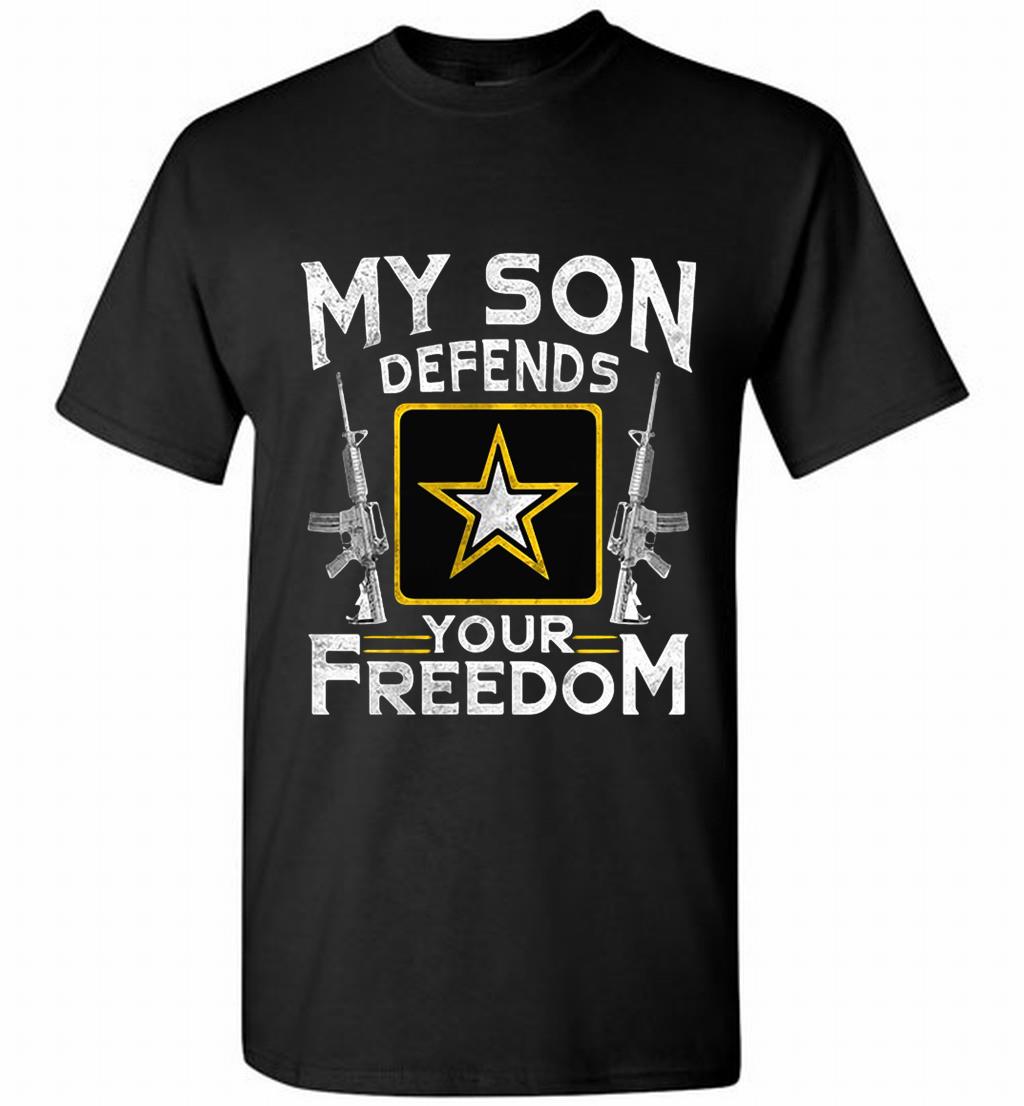Us Army And Guns My Son Defends Your Freedom Shirt