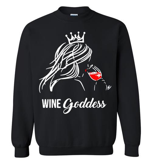 Wine Goddess Crewneck Shirts