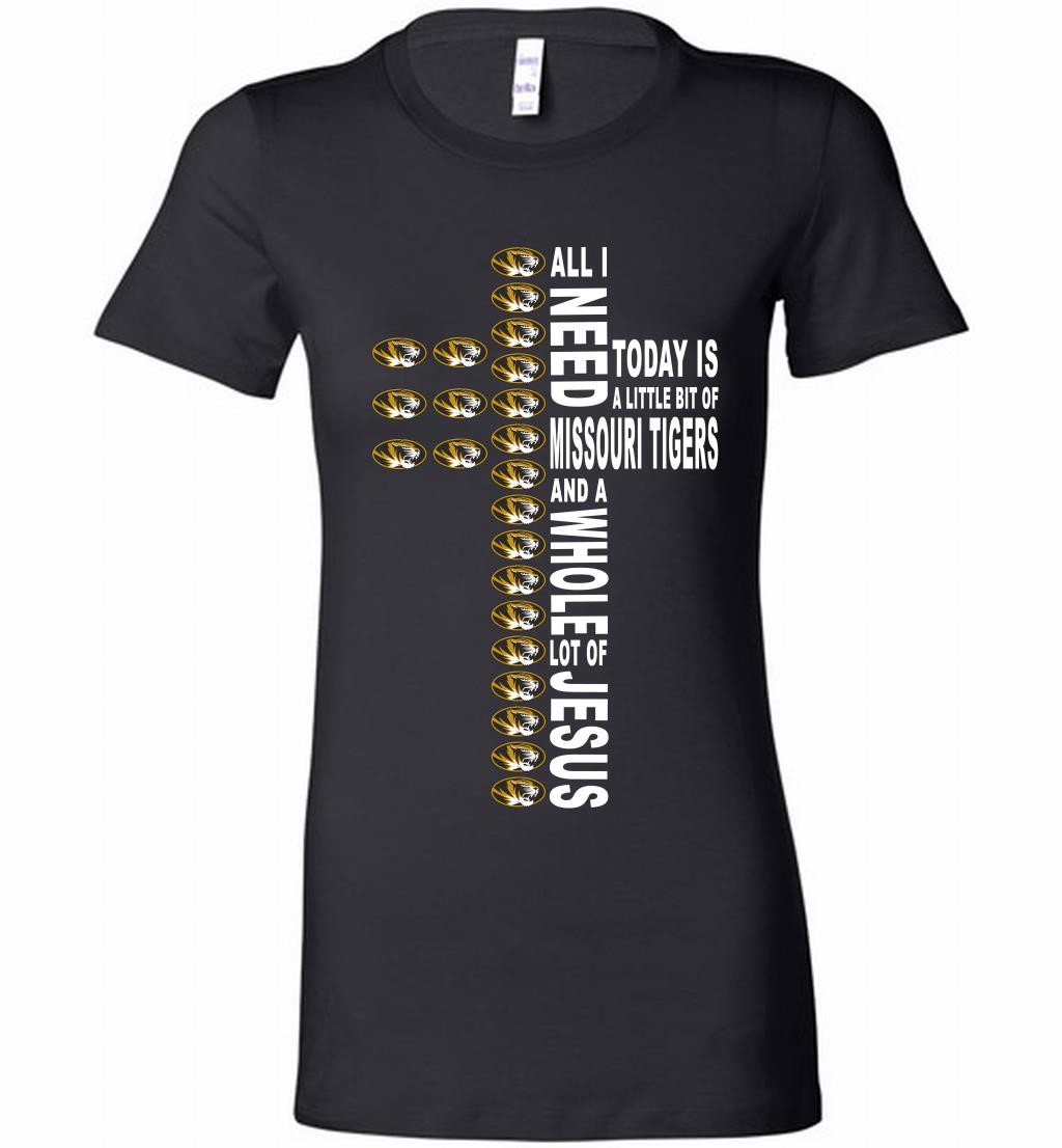 All I Need Today Is A Little Of Missouri Tigers And A Whole Lot Of Jesus Bella Tee T Shirt
