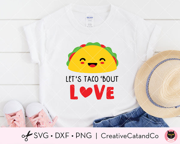 Download Let's Taco 'Bout Love Funny Valentine SVG Cut Files ...
