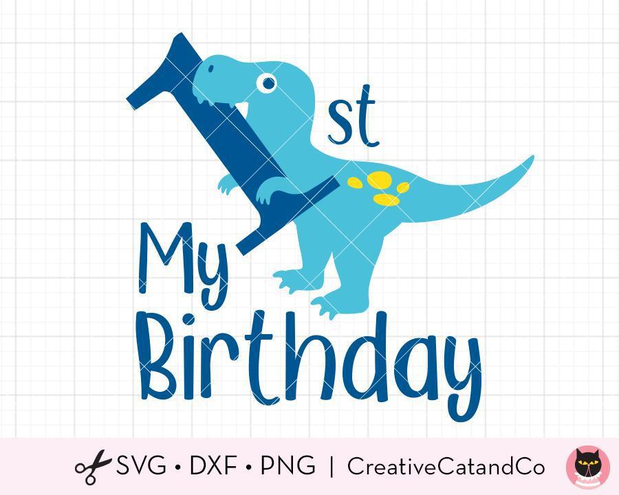 My First Birthday Dinosaur Svg Cut Files Creativecatandco