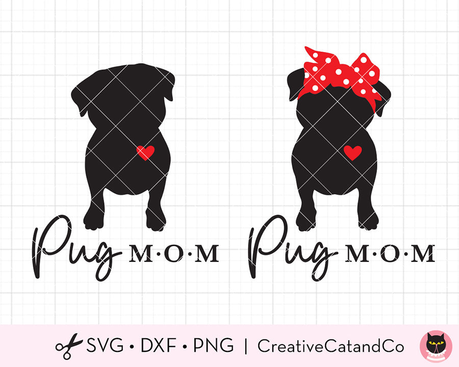Download Pug Mom Silhouette Svg Cut Files For Cricut Creativecatandco
