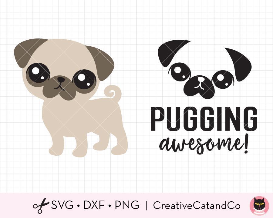 Download Pugging Awesome Pug Lover Svg Cut Files Creativecatandco