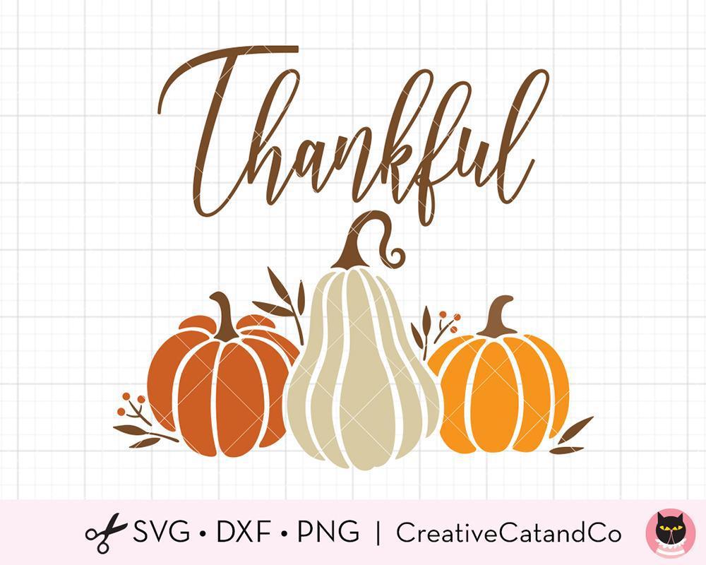 Thankful Thanksgiving Fall Pumpkins Svg Creativecatandco