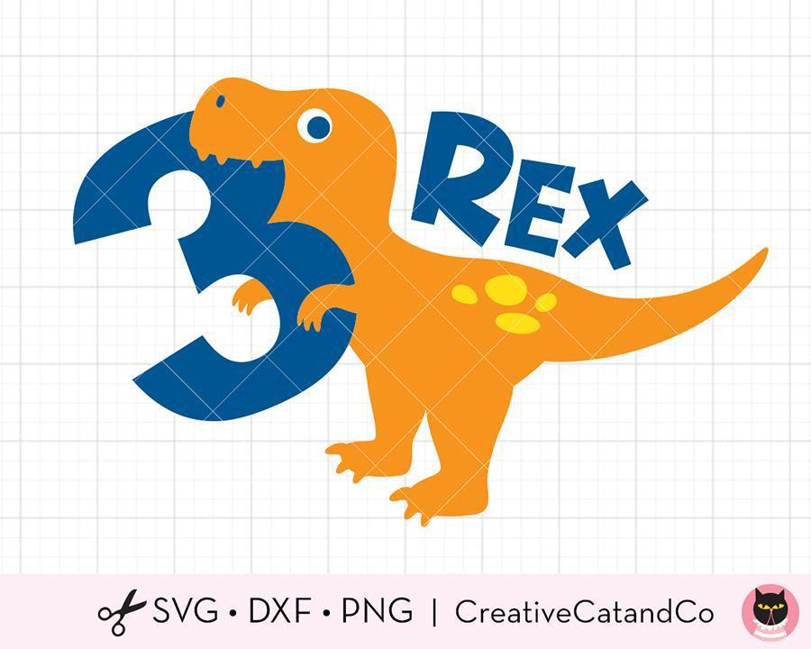 Three Rex Dinosaur Boy Birthday Svg Cut Files Creativecatandco