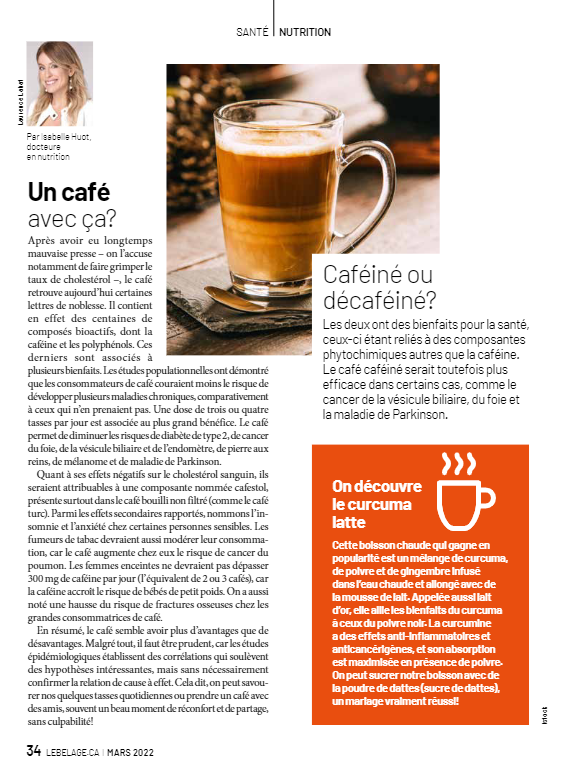 Le café, un bon choix? Faites le point sur tous les bienfaits que cette boisson procure dans l'article d'Isabelle Huot Docteure en nutrition.