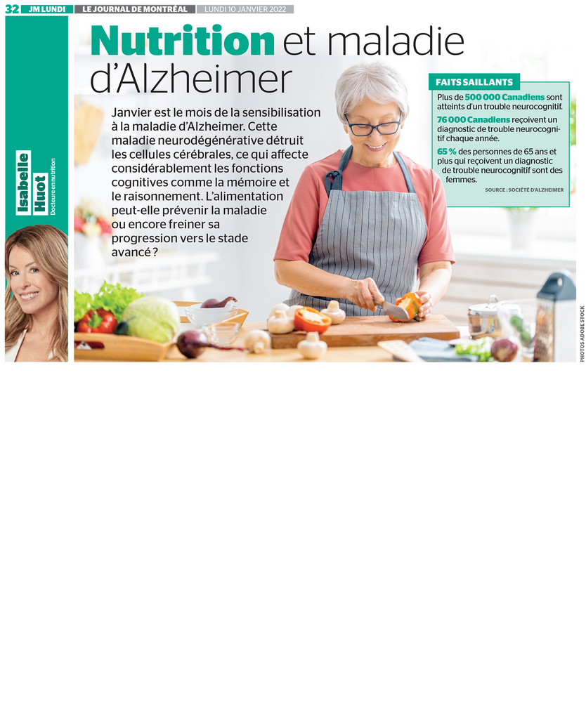 Certains aliments peuvent être consommer pour freiner les risques de la maladie d'Alzheimer, découvrez les conseils clés d'Isabelle Huot Docteure en nutrition.