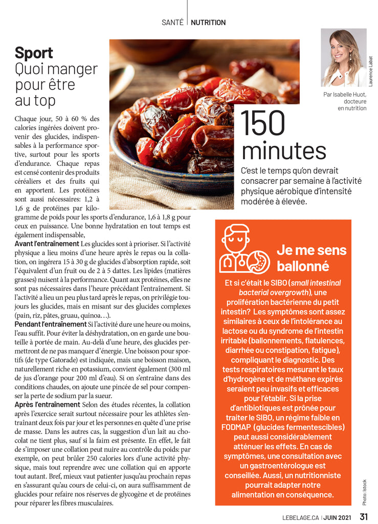 What should you eat before, during and after a workout? All your questions will be answered in the article by Isabelle Huot Doctor of Nutrition in the Belgian magazine.
