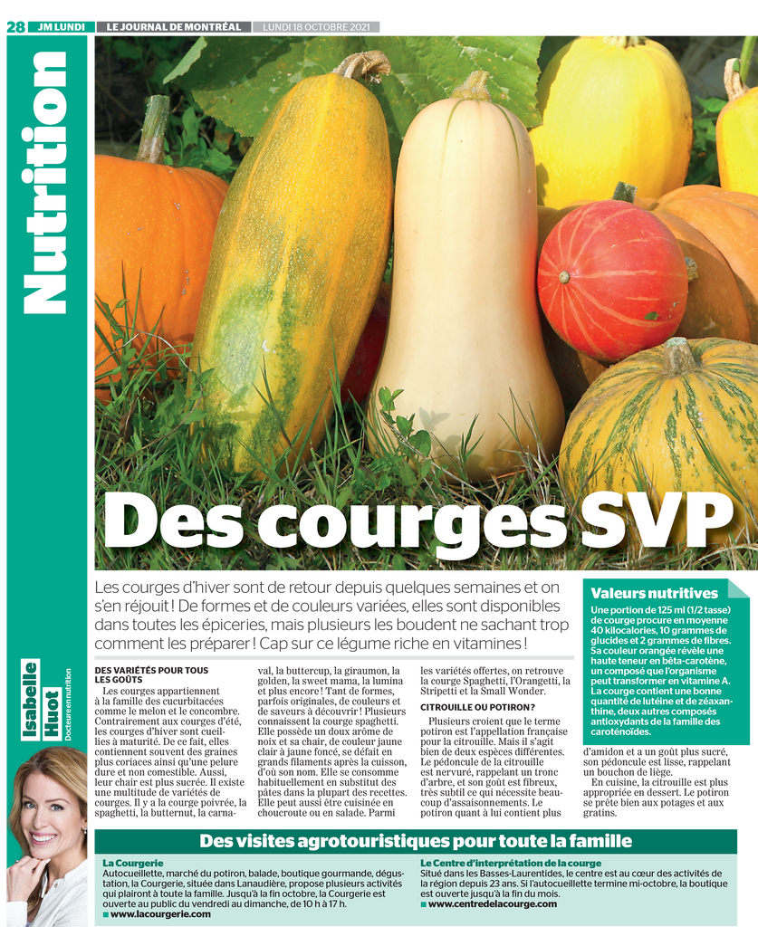 Isabelle Huot, Doctor of Nutrition tells you about a nutritious food:Squash. Read his article in the Journal de Montréal.