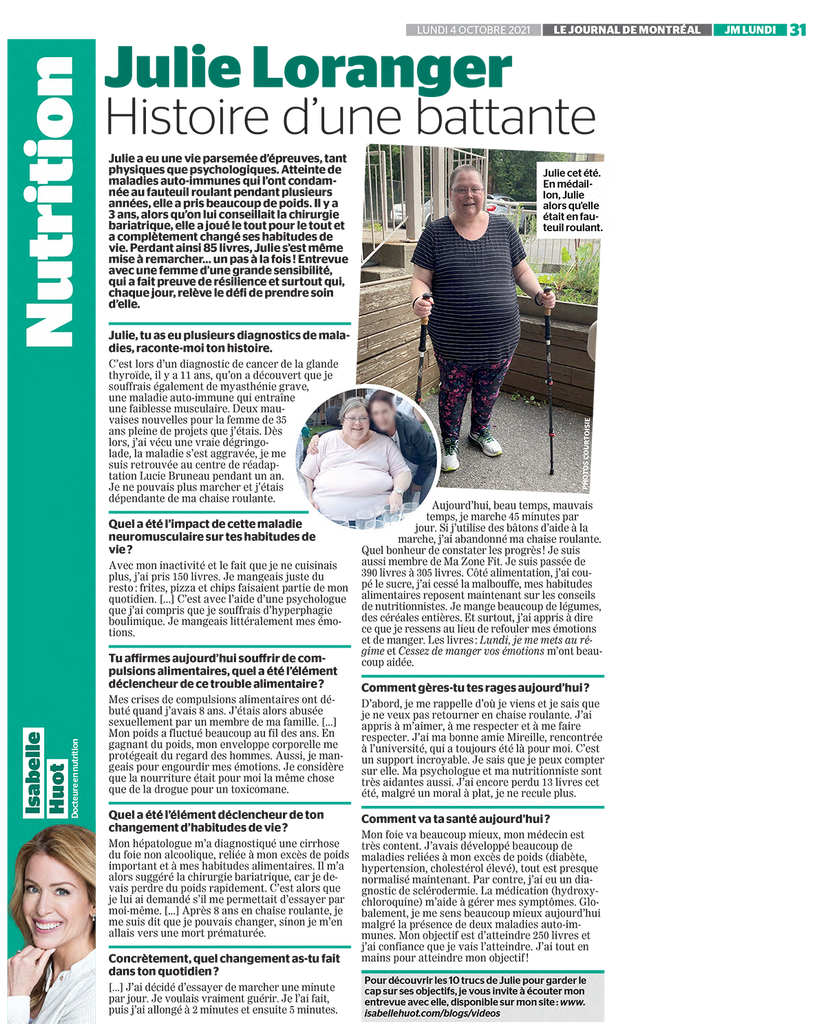 Discover the more than inspiring journey of Julie Loranger who completely changed her lifestyle and lost 85 pounds in the Journal de Montréal. An article by Isabelle Huot Doctor in nutrition.