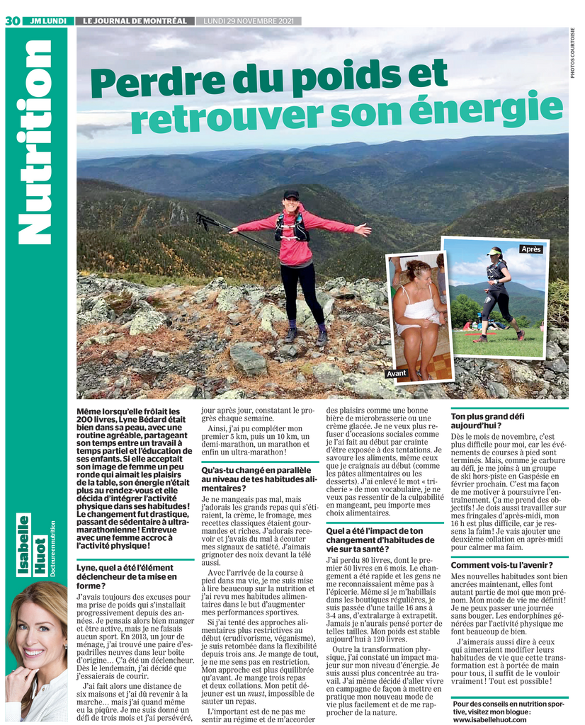 Find out how Lyne Bédard regained her energy in an article in the Journal de Montréal by Isabelle Huot, Doctor of Nutrition.