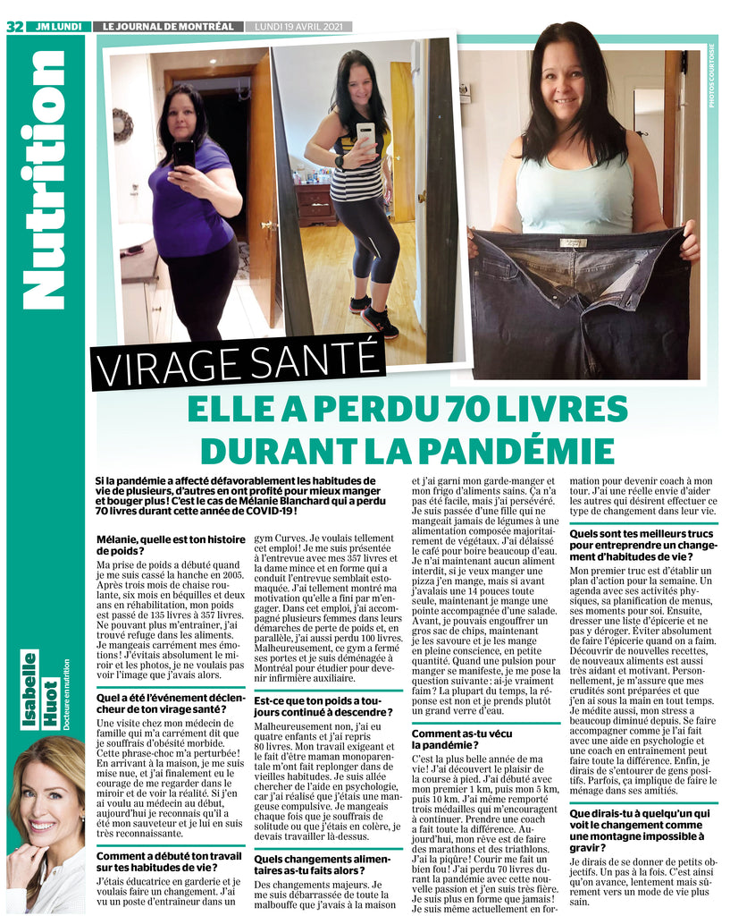 Entrevue avec Mélanie qui a fait un virage santé pendant la pandémie et perdu 70 livres, avec Isabelle Huot dans le Journal de Montréal