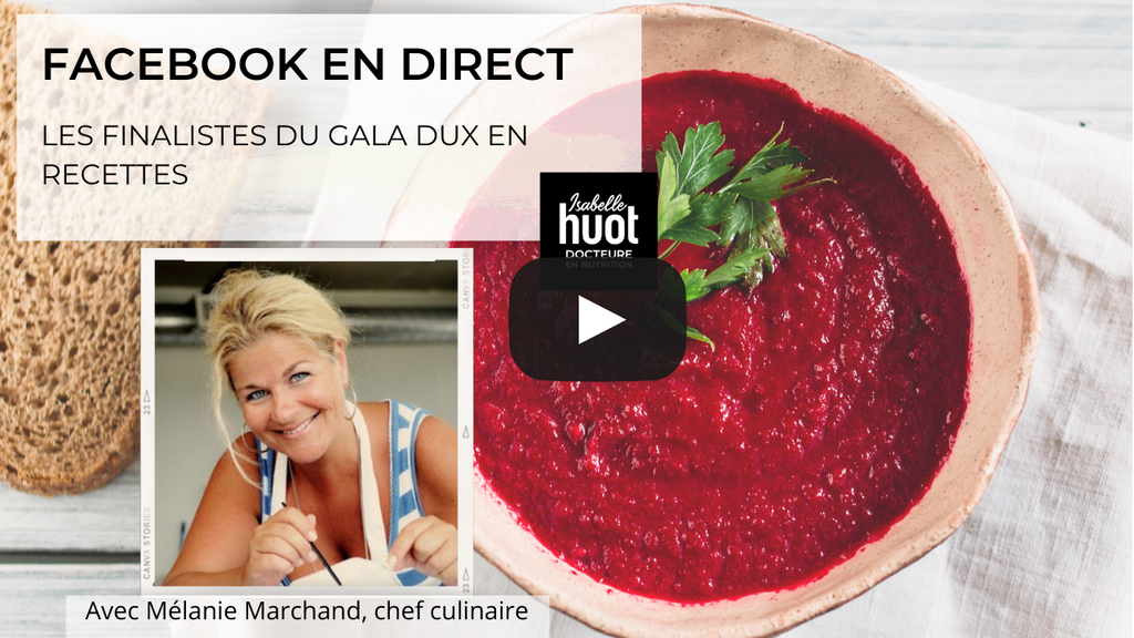 Les recettes de Mélanie Marchand artiste culinaire, mettant en vedette les produits finalistes au Gala DUX.