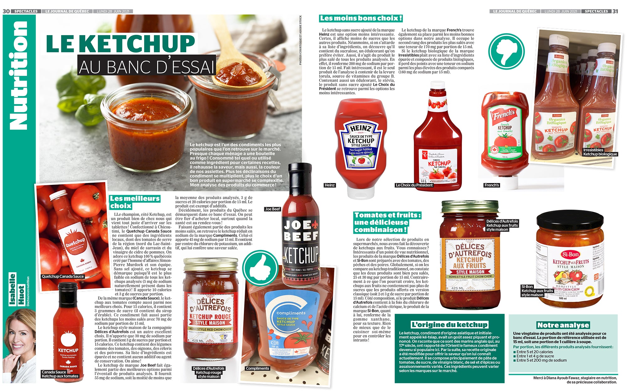 Analysis of the different ketchups available on the market by Isabelle Huot Doctor of Nutrition in her article in the Journal de Montréal.