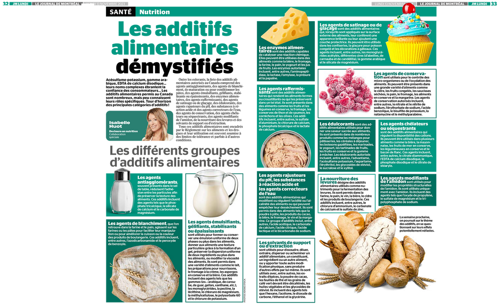 Tout savoir sur les additifs alimentaires. À quoi servent-ils, quels additifs sont autorisés au Canada? Isabelle Huot, Docteure en nutrition, répond à toutes ces questions dans son article pour le Journal de Montréal.