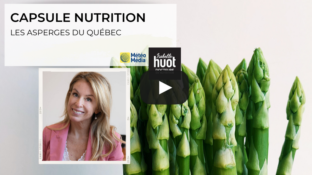 Faites le point sur l'asperge du Québec et les nutriments qu'elle renferme. Une capsule nutrition d'Isabelle Huot en collaboration avec MétéoMédia.