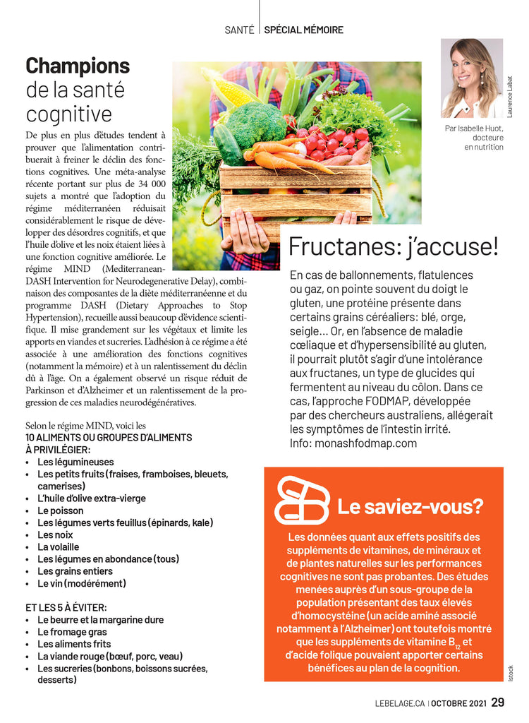 Discover the article by Isabelle Huot Doctor of Nutrition on the MIND diet for Belgian magazine.