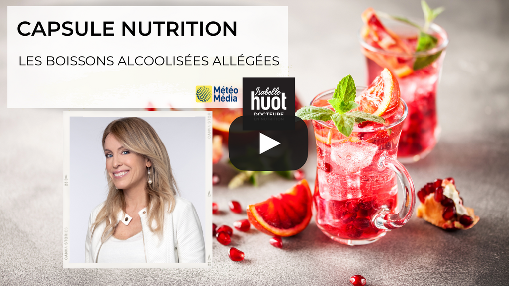 Faire un bon choix de boissons alcoolisées allégées. Une capsule nutrition d'Isabelle Huot en collaboration avec MétéoMédia.