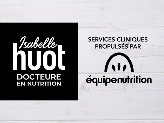 Les meilleures astuces nutritionnelles - nutritionnistes de l'équipe Isabelle Huot Docteure en nutrition