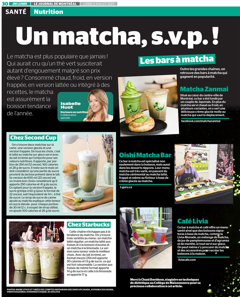 Amateur de matcha? Découvrez quelles sont les meilleures options de cette boisson si populaire. Un article d'Isabelle Huot Docteure en nutrition pour le Journal de Montréal.