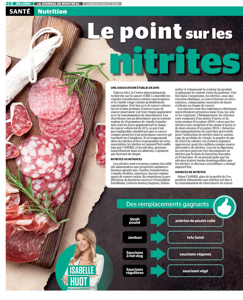 Les nitrites sont-ils dangereux? Faites le point dans l'article d'Isabelle Huot Docteure en nutrition pour le Journal de Montréal.