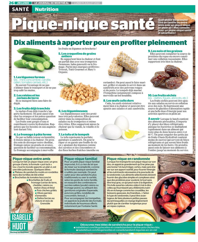 Isabelle Huot Doctor in nutrition gives you her best advice for a healthy and safe picnic in her article for the Journald de Montréal.