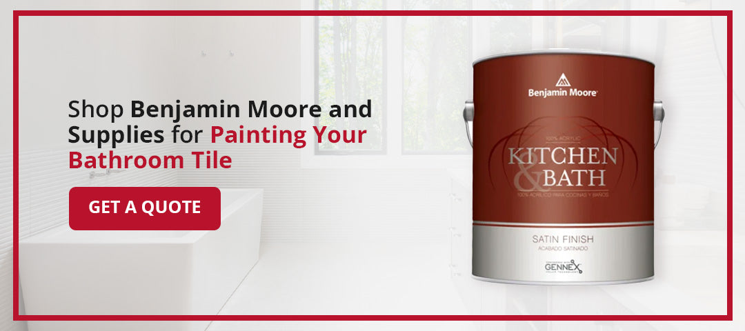 Shop Benjamin Moore and Supplies for Painting Your Bathroom Tile