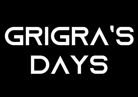 GRIGRA'S DAYS