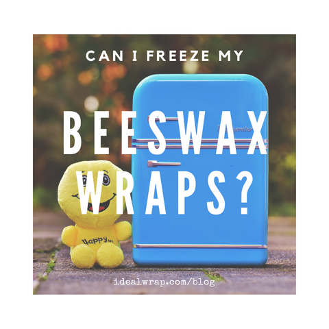 Ideal Wrap Life Unwrapped Can I Freeze my Beeswax Food Wrap?