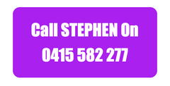 Call Stephen On 0415 582 277