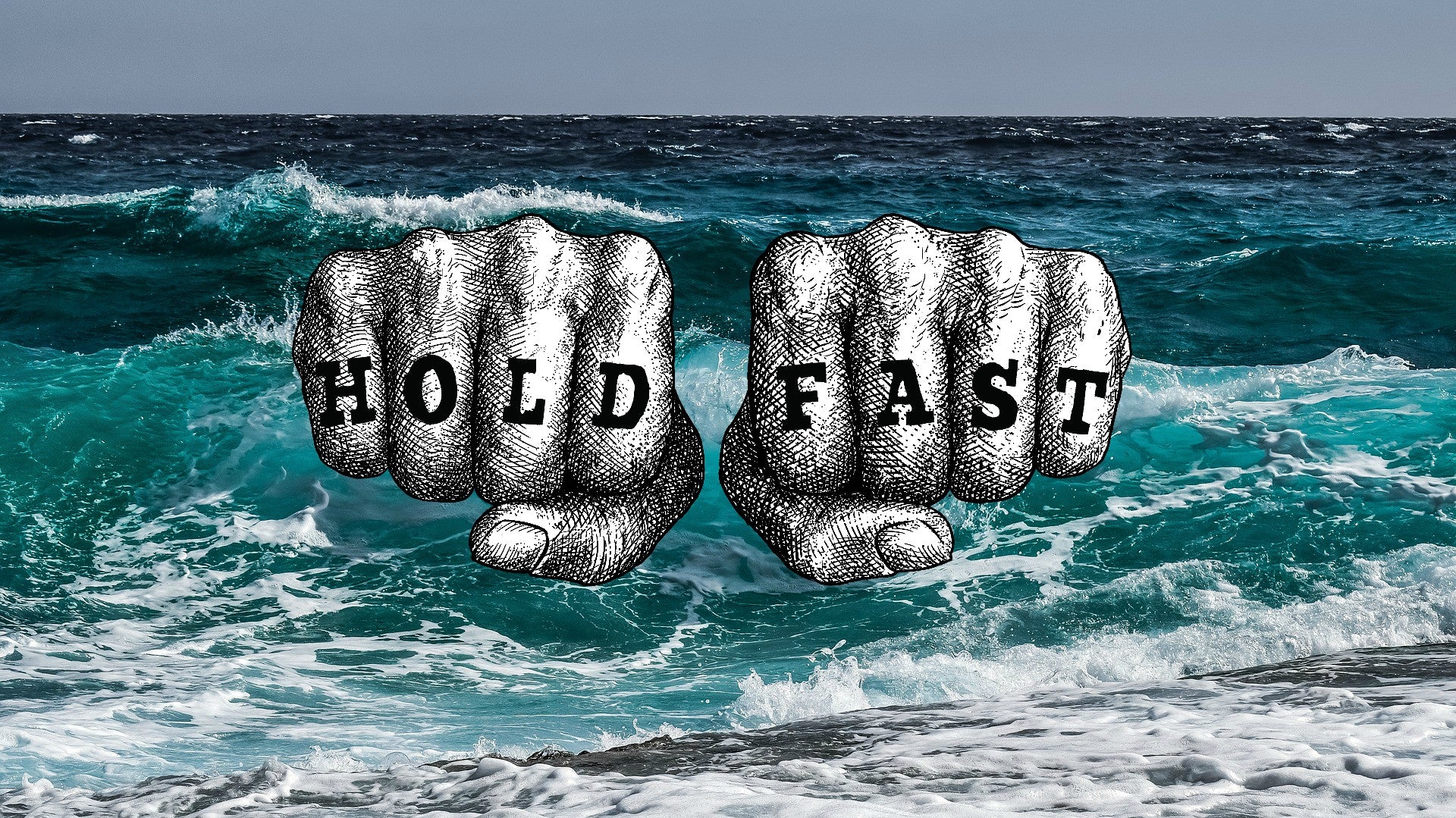 HOLD_FAST_MEANING_2048x2048.jpg?v=156281