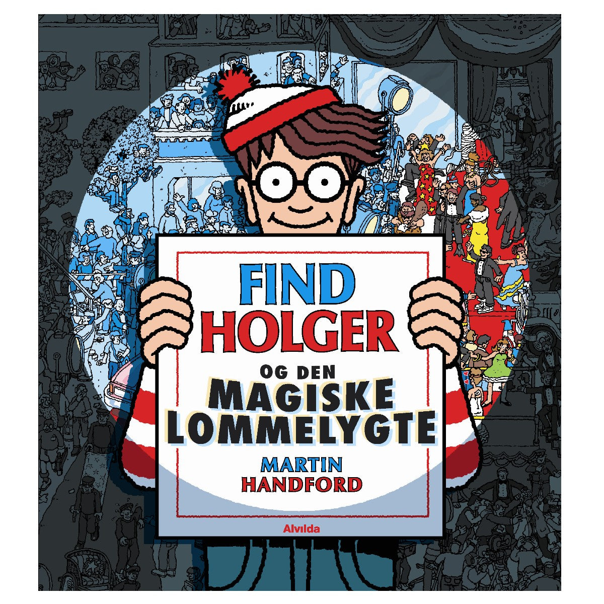 Find Holger - Og Den Magiske Lommelygte miniministeriet