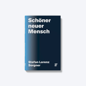 Buch Sorgner Schöner neuer Mensch Nicolai Verlag