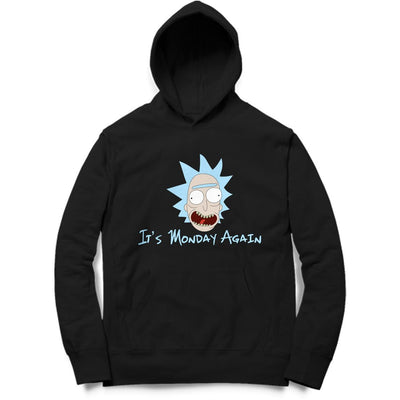 It Is Monday Again Hoodie - Mister Fab