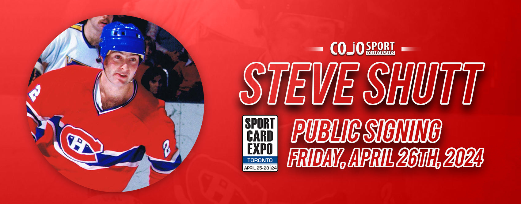 Steve Shutt Signing Banner CoJo Sport Collectables.jpg__PID:9246db44-4b53-4564-9058-6614e68aeaa0