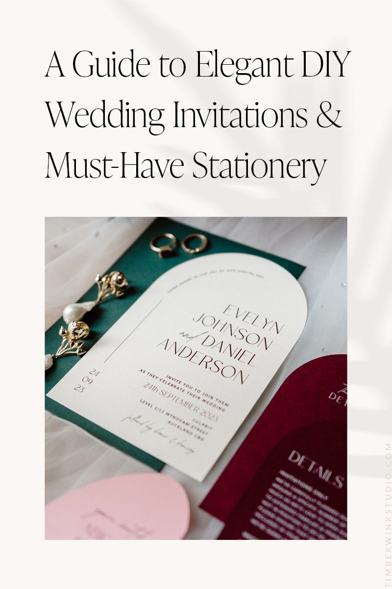 A Guide to Elegant DIY Wedding Invitations & Must-Have Stationery