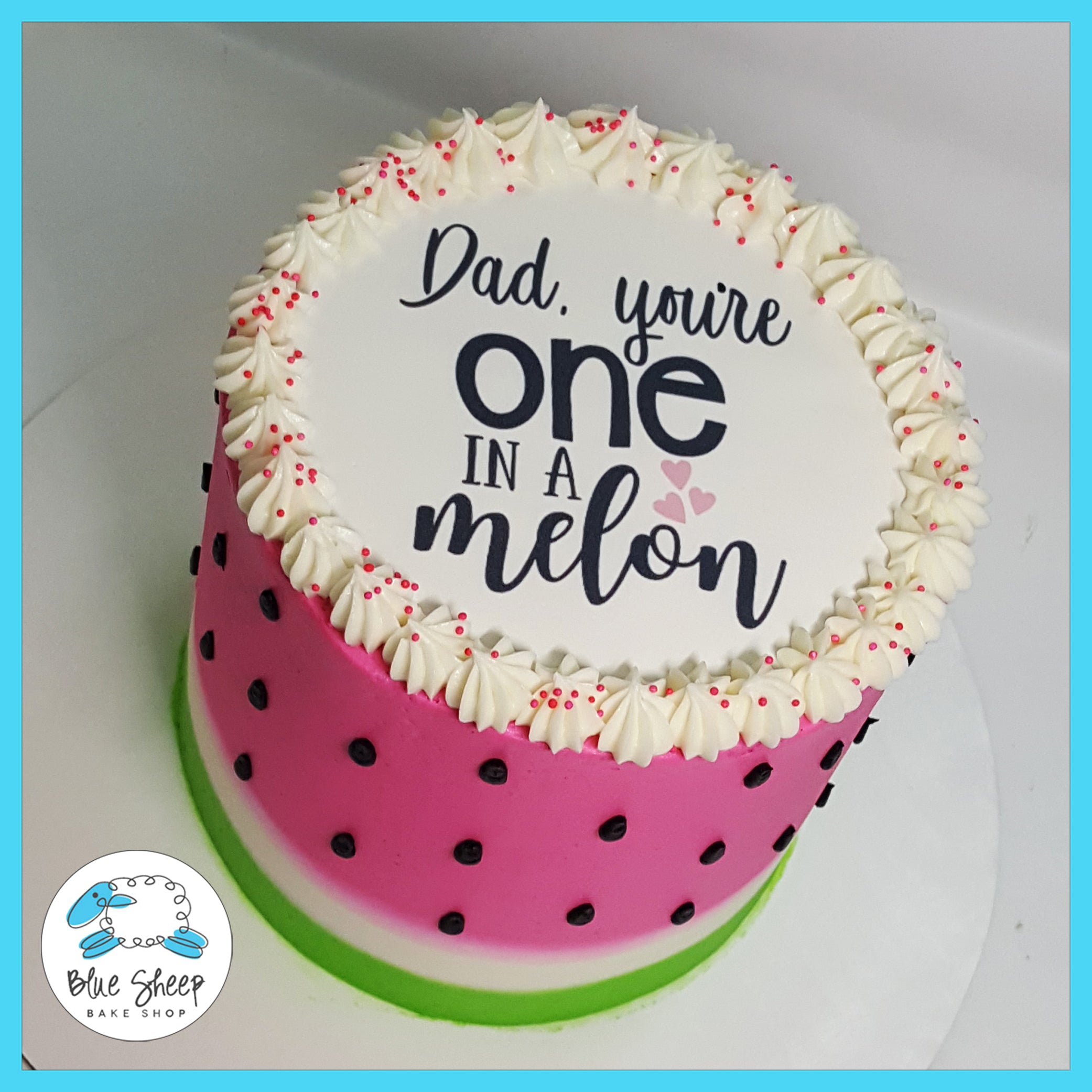 Father S Day Dad You Re One In A Melon Cake Blue Sheep Bake Shop