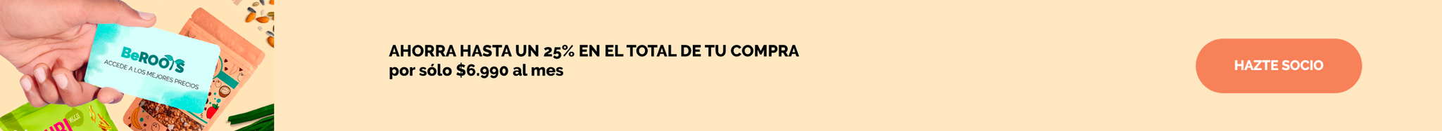 hazte socio por 6990 al mes y ahorra hasta un 25% en el total de tu compra