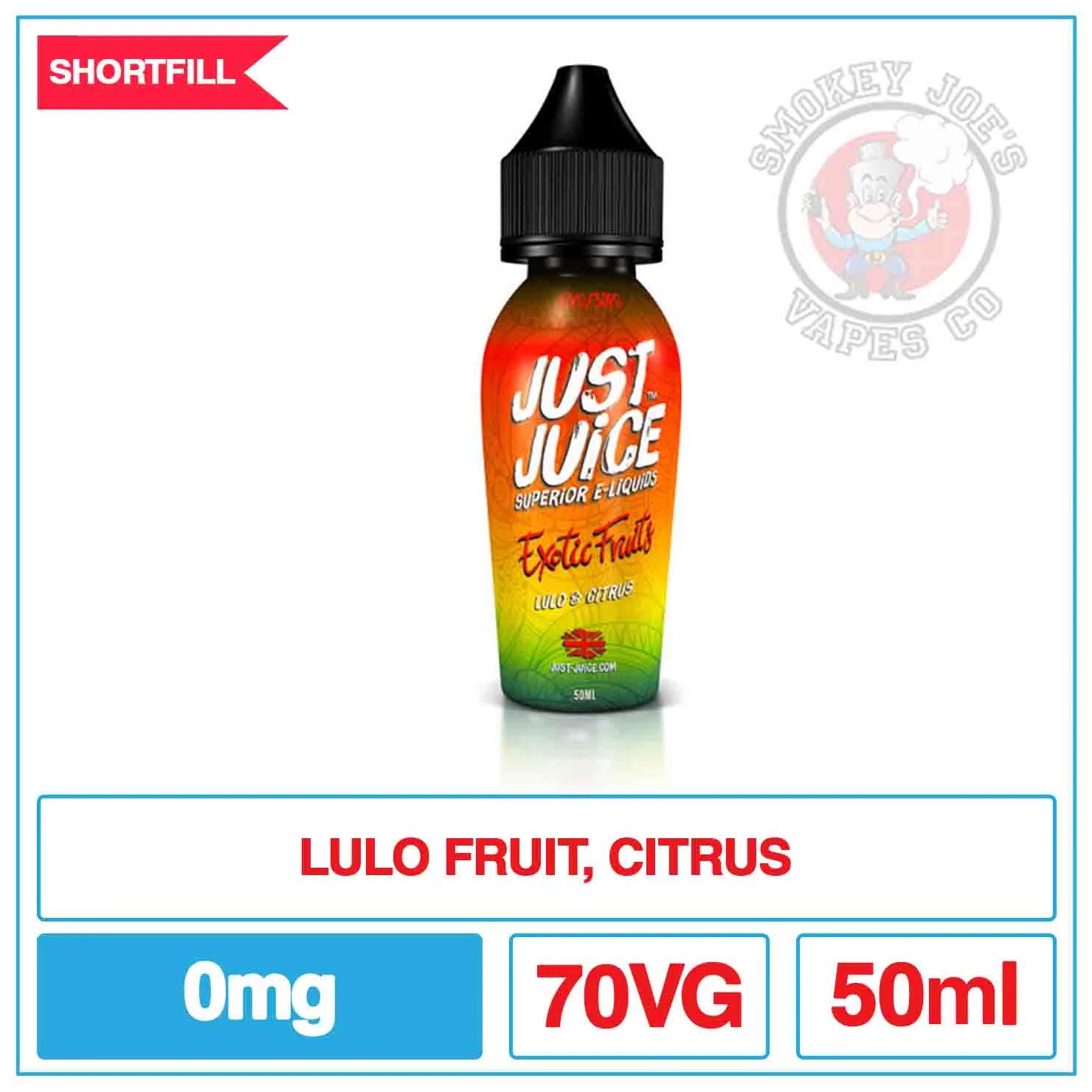 Just Juice Exotic Fruits Lulo and Citrus | Smokey Joes Vapes Co