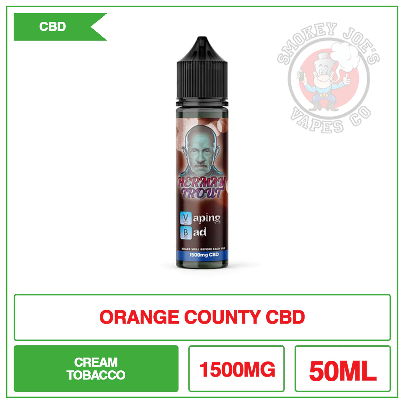 Orange County Herman Trout | Smokey Joes Vapes Co