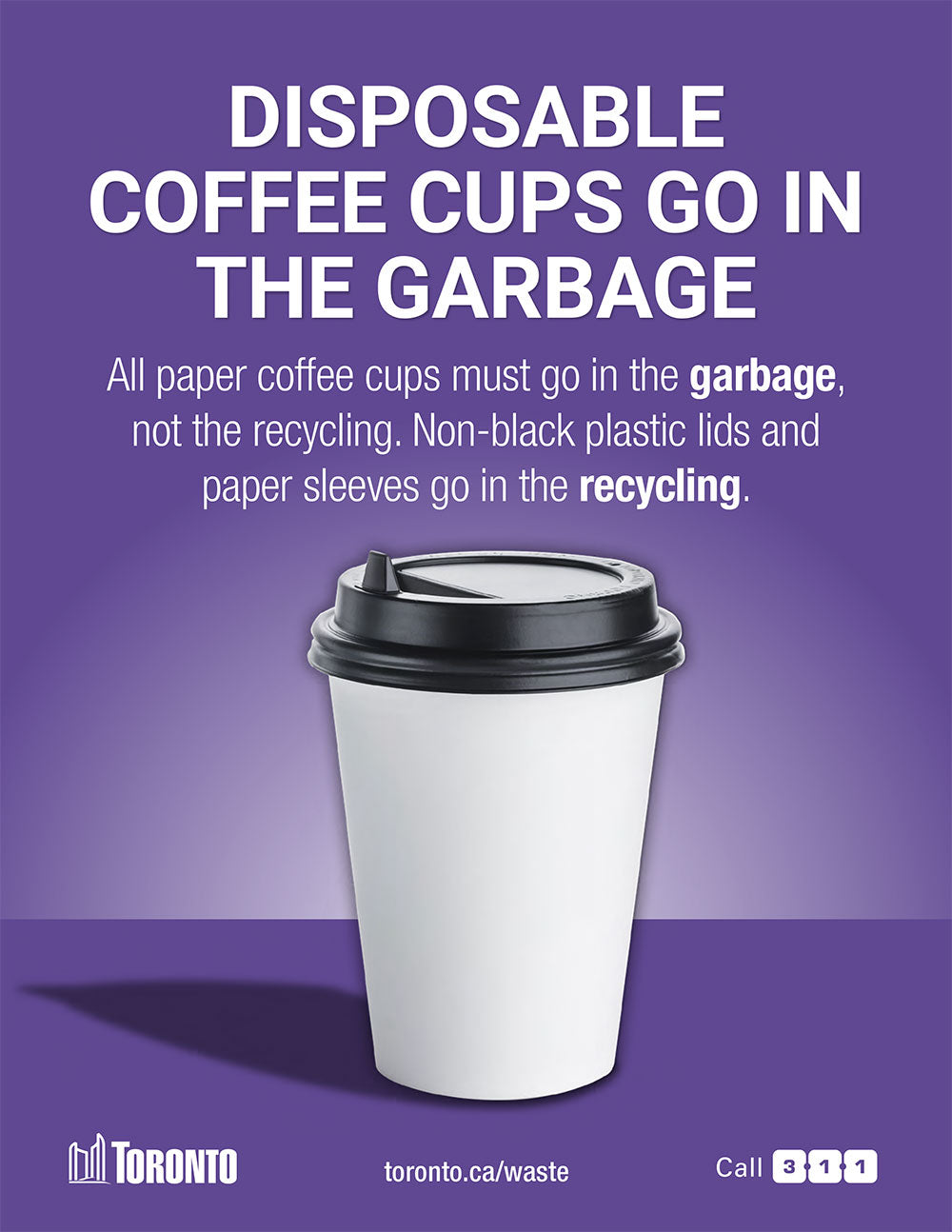 disposable coffee cups go in the garbage